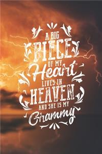A Big Piece Of My Heart Live In Heaven And She Is My Grammy