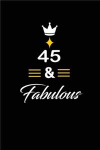 45 & Fabulous