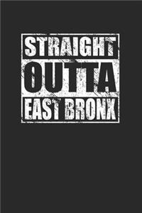 Straight Outta East Bronx 120 Page Notebook Lined Journal for NYC Pride