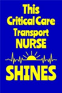 This Critical Care Transport Nurse Shines