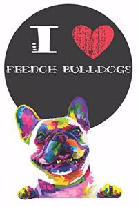 I Heart French Bulldogs