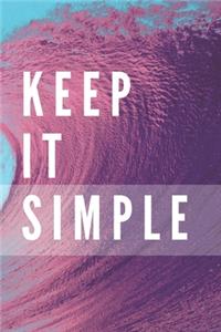 Keep It Simple Notebook