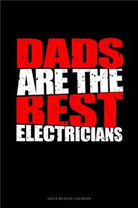 Dads Are The Best Electricians