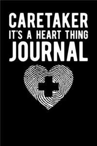 Caretaker It's A Heart Thing Journal