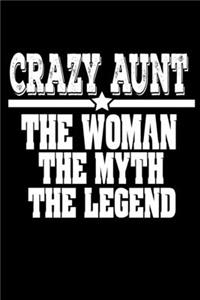 Crazy Aunt The Woman The Myth The Legend