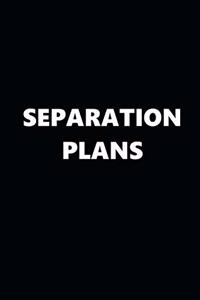 2020 Weekly Planner Funny Theme Separation Plans Black White 134 Pages