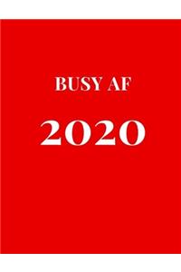 Busy AF 2020