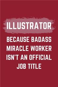 Illustrator Because Badass Miracle Worker Isn't An Official Job Title