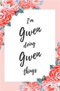 I'm Gwen Doing Gwen Things