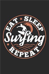 Eat Sleep Surfing Repeat