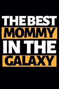The Best Mommy In The Galaxy