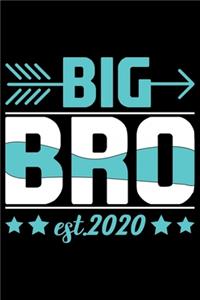 Big Bro Est. 2020: Cool Brother Journal Notebook Gifts, Funny Brother Notebook Journal Diary, Gift Idea for Big Brother