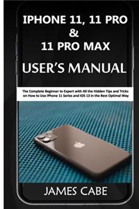iPhone 11, 11 Pro & 11 Pro Max User's Manual
