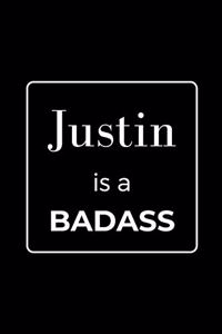 Justin is a BADASS