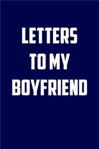 letters To my Boyfriend