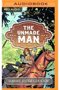 Unmade Man