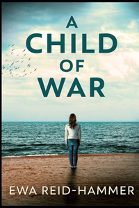 A Child Of War