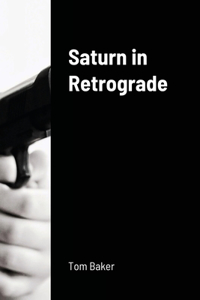 Saturn in Retrograde