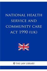 National Health Service and Community Care ACT 1990