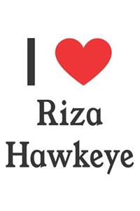 I Love Riza Hawkeye: Riza Hawkeye Designer Notebook