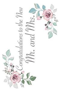 Congratulations to the New Mr. and Mrs.
