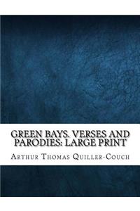 Green Bays. Verses and Parodies