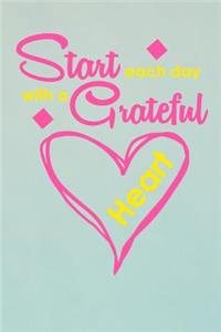 Start Each Day with a Grateful Heart