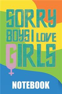Sorry Boys I Love Girls