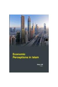 ECONOMIC PERCEPTIONS IN ISLAM