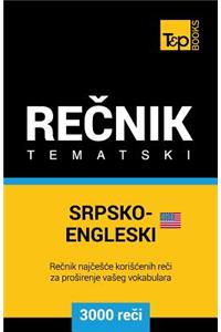 Srpsko-Engleski (Americki) Tematski Recnik - 3000 Korisnih Reci