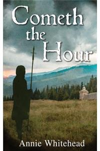 Cometh the Hour - Tales of the Iclingas Book 1