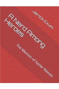 A Nerd Among Heroes