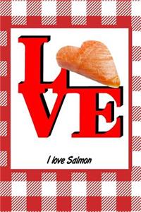 I Love Salmon: Picnic Food Writing Journal