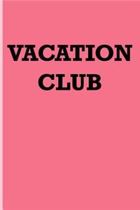 Vacation Club