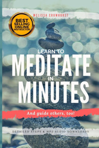 Learn to Meditate in Minutes