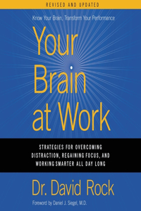 Your Brain at Work, Revised and Updated Lib/E