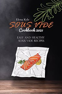 Sous Vide Cookbook 2021