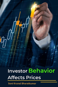 Investor Behavior Affects Prices