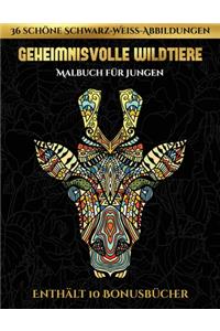 Malbuch für Jungen (Geheimnisvolle Wildtiere)
