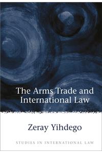 Arms Trade and International Law