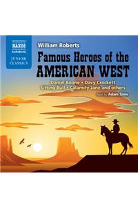 Famous Heroes of the American West