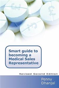 Smart Guide to Becoming a Medical Sales Representative