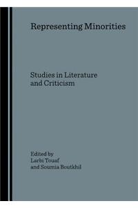 Representing Minorities: Studies in Literature and Criticism