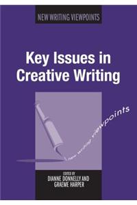 Key Issues in Creative Writing