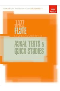 Jazz Flute Aural Tests and Quick Studies Levels/Grades 1-5