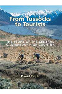 From Tussocks to Tourists