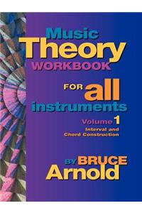 Music Theory Workbook for All Instruments, Volume One