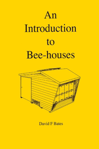 Introduction to Bee-houses