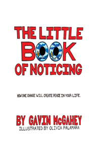 The Little Book of Noticing