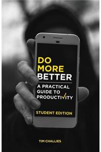 Do More Better (Student Edition)